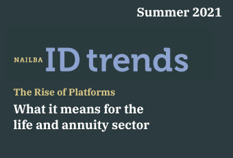 The Rise of Platforms - What it means for the Life and Annuity Sector-nailba-perspectives summer 2021 6.28.21